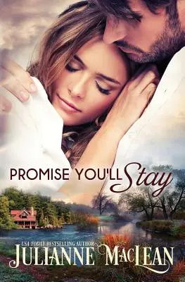 Promesse de rester - Promise You'll Stay