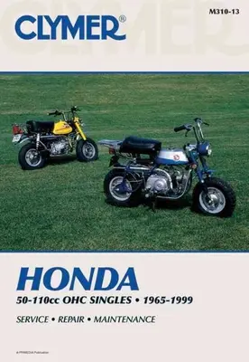 Clymer Honda 50-110cc Ohc Singles, 1965-1999 : Service, Repair, Maintenance - Clymer Honda 50-110cc Ohc Singles, 1965-1999: Service, Repair, Maintenance