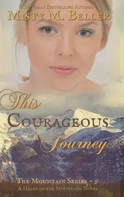 Ce voyage courageux - This Courageous Journey