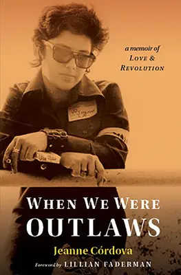 Quand nous étions des hors-la-loi - When We Were Outlaws