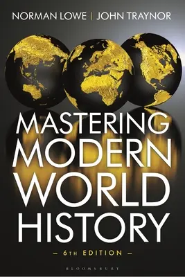 Maîtriser l'histoire moderne du monde - Mastering Modern World History