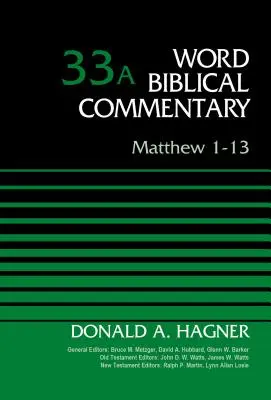 Matthieu 1-13, Volume 33a : 33 - Matthew 1-13, Volume 33a: 33