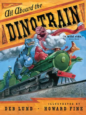 Tous à bord du Dinotrain - All Aboard the Dinotrain