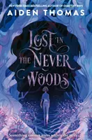 Perdus dans les bois inconnus - Lost in the Never Woods