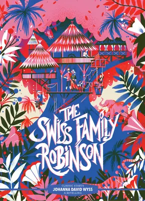 Classic Starts(r) le Robinson suisse - Classic Starts(r) the Swiss Family Robinson