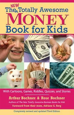 Nouveau livre d'argent Totally Awesome pour les enfants : Édition révisée - New Totally Awesome Money Book for Kids: Revised Edition