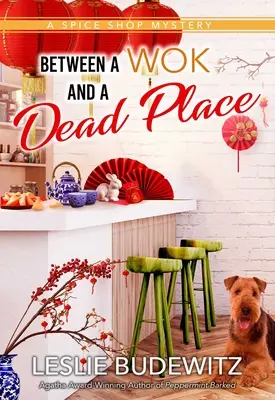 Entre un wok et un lieu mort - Between a Wok and a Dead Place