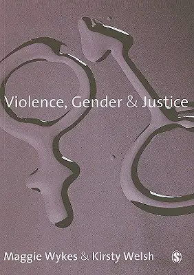 Violence, genre et justice - Violence, Gender and Justice