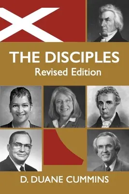 Les Disciples ; édition révisée : Une lutte pour la réforme - The Disciples; Revised Edition: A Struggle for Reformation