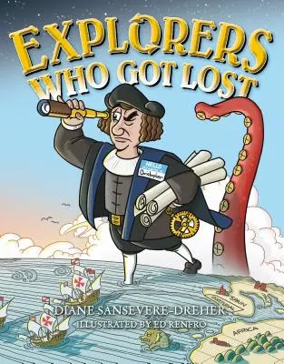 Les explorateurs qui se sont perdus - Explorers Who Got Lost