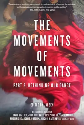 Mouvements de mouvements : Partie 2 : Repenser notre danse - Movements of Movements: Part 2: Rethinking Our Dance