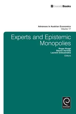 Experts et monopoles épistémiques - Experts and Epistemic Monopolies