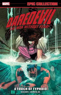 Collection épique Daredevil : Une touche de typhoïde [Nouvelle impression] - Daredevil Epic Collection: A Touch of Typhoid [New Printing]