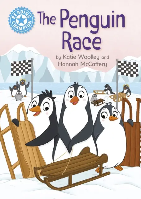 Champion de la lecture : La course des pingouins - Lecture indépendante Bleu 4 - Reading Champion: The Penguin Race - Independent Reading Blue 4