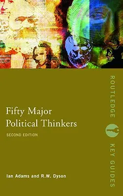 Cinquante grands penseurs politiques - Fifty Major Political Thinkers