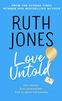 Love Untold - Le joyeux bestseller du Sunday Times et le choix du club de lecture Richard and Judy 2023 - Love Untold - The joyful Sunday Times bestseller and Richard and Judy book club pick 2023