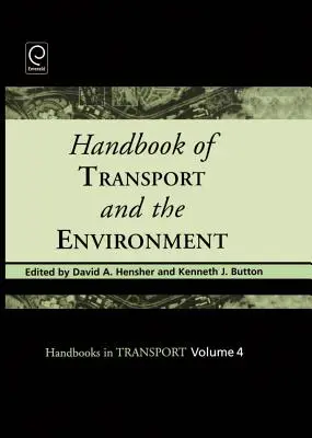 Manuel du transport et de l'environnement - Handbook of Transport and the Environment