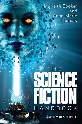 Le manuel de science-fiction - The Science Fiction Handbook