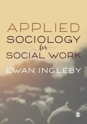 Sociologie appliquée au travail social - Applied Sociology for Social Work