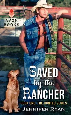 Sauvée par le fermier - Saved by the Rancher