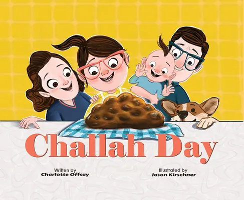 Le jour de la challah ! - Challah Day!