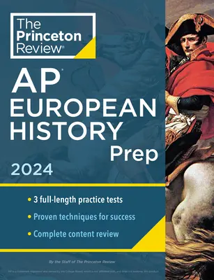 Princeton Review AP European History Prep, 22ème édition : 3 tests blancs + révision complète du contenu + stratégies et techniques - Princeton Review AP European History Prep, 22nd Edition: 3 Practice Tests + Complete Content Review + Strategies & Techniques