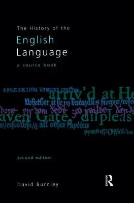 L'histoire de la langue anglaise : A Sourcebook - The History of the English Language: A Sourcebook