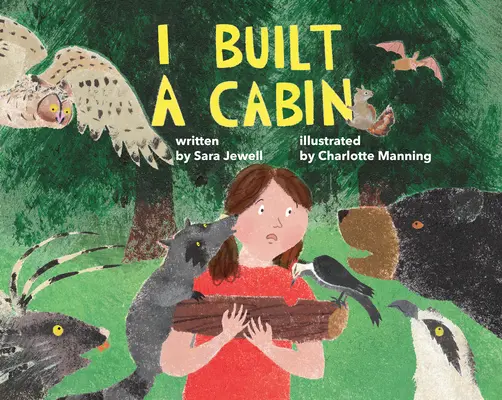J'ai construit une cabane - I Built a Cabin