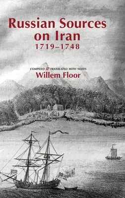 Sources russes sur l'Iran, 1719-1748 - Russian Sources on Iran, 1719-1748