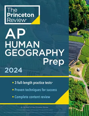 Princeton Review AP Human Geography Prep, 15ème édition : 3 tests blancs + révision complète du contenu + stratégies et techniques - Princeton Review AP Human Geography Prep, 15th Edition: 3 Practice Tests + Complete Content Review + Strategies & Techniques