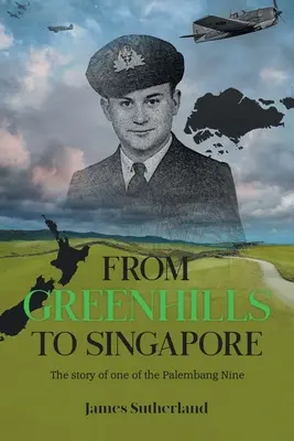 De Greenhills à Singapour : L'histoire de l'un des Neuf de Palembang - From Greenhills to Singapore: The story of one of the Palembang Nine