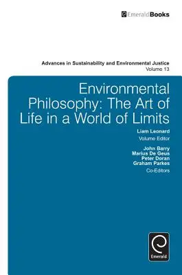 Philosophie de l'environnement : L'art de vivre dans un monde limité - Environmental Philosophy: The Art of Life in a World of Limits