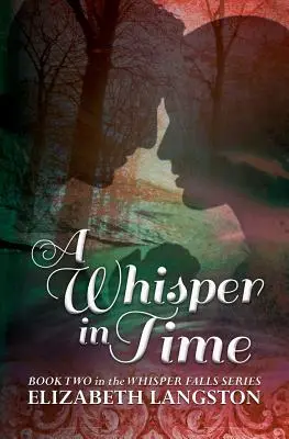 Un murmure dans le temps - A Whisper in Time
