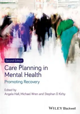 Planification des soins en santé mentale - Care Planning in Mental Health