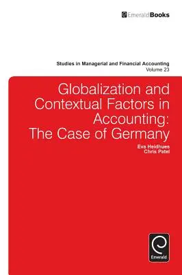 Mondialisation et facteurs contextuels dans la comptabilité : Le cas de l'Allemagne - Globalisation and Contextual Factors in Accounting: The Case of Germany