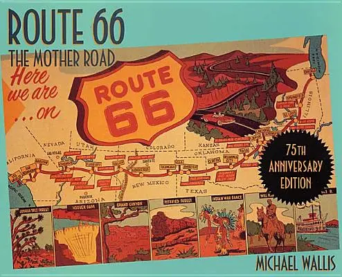 Route 66 : La route principale - Route 66: The Mother Road