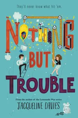 Rien que des ennuis - Nothing But Trouble