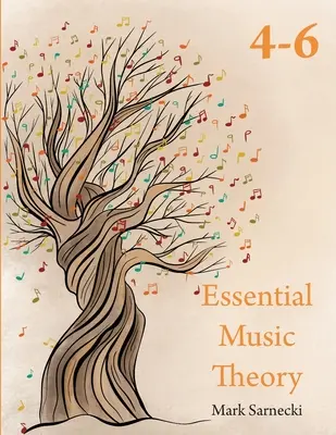 Théorie musicale essentielle niveaux 4-6 - Essential Music Theory Levels 4-6