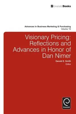 Visionary Pricing : Réflexions et avancées en l'honneur de Dan Nimer - Visionary Pricing: Reflections and Advances in Honor of Dan Nimer