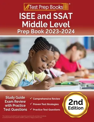 ISEE et SSAT Middle Level Prep Book 2023-2024 : Study Guide Exam Review with Practice Test Questions [2nd Edition] (en anglais) - ISEE and SSAT Middle Level Prep Book 2023-2024: Study Guide Exam Review with Practice Test Questions [2nd Edition]