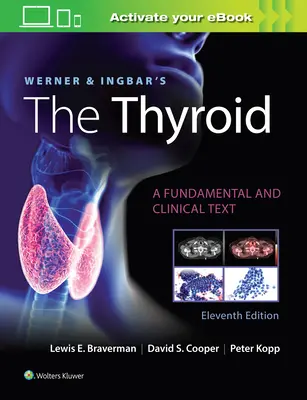 La thyroïde selon Werner & Ingbar - Werner & Ingbar's the Thyroid