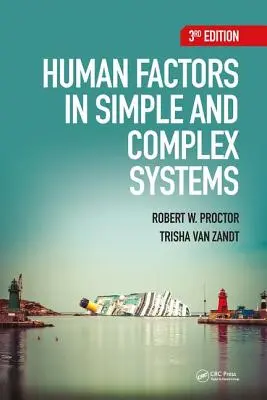 Facteurs humains dans les systèmes simples et complexes - Human Factors in Simple and Complex Systems