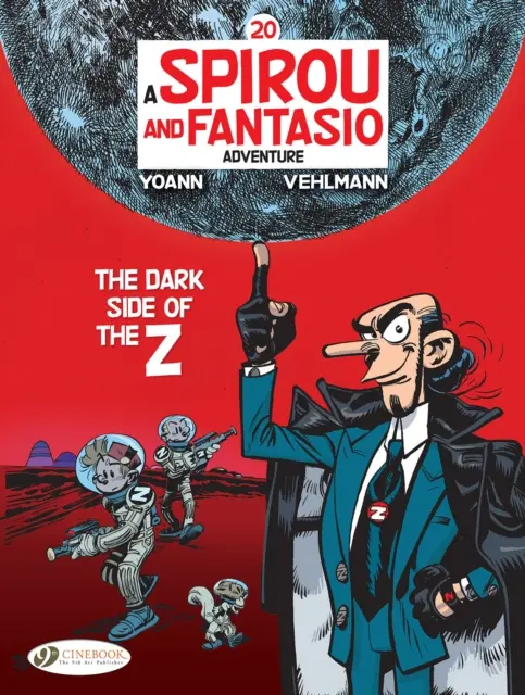 Spirou & Fantasio Vol 20 : The Dark Side Of The Z - Spirou & Fantasio Vol 20: The Dark Side Of The Z