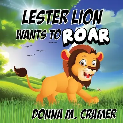 Lester Lion veut rugir - Lester Lion Wants to Roar