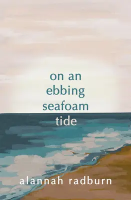 Sur une marée descendante d'écume de mer - On an Ebbing Seafoam Tide