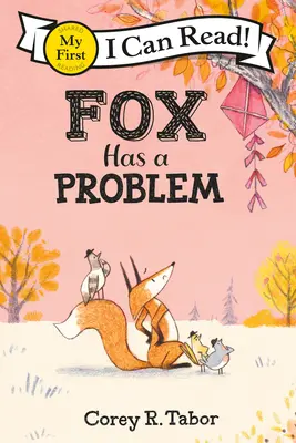 Le renard a un problème - Fox Has a Problem
