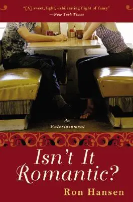 N'est-ce pas romantique ? un divertissement - Isn't It Romantic?: An Entertainment