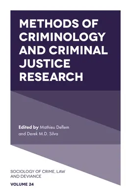 Méthodes de recherche en criminologie et en justice pénale - Methods of Criminology and Criminal Justice Research