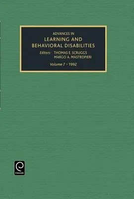 Progrès dans les troubles de l'apprentissage et du comportement, Volume 7 - Advances in Learning and Behavioural Disabilities, Volume 7
