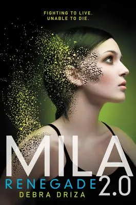 Mila 2.0 : Renégat - Mila 2.0: Renegade